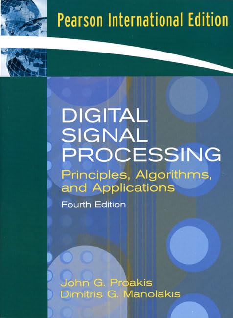 Digital Signal Processing: International Edition Computer Science