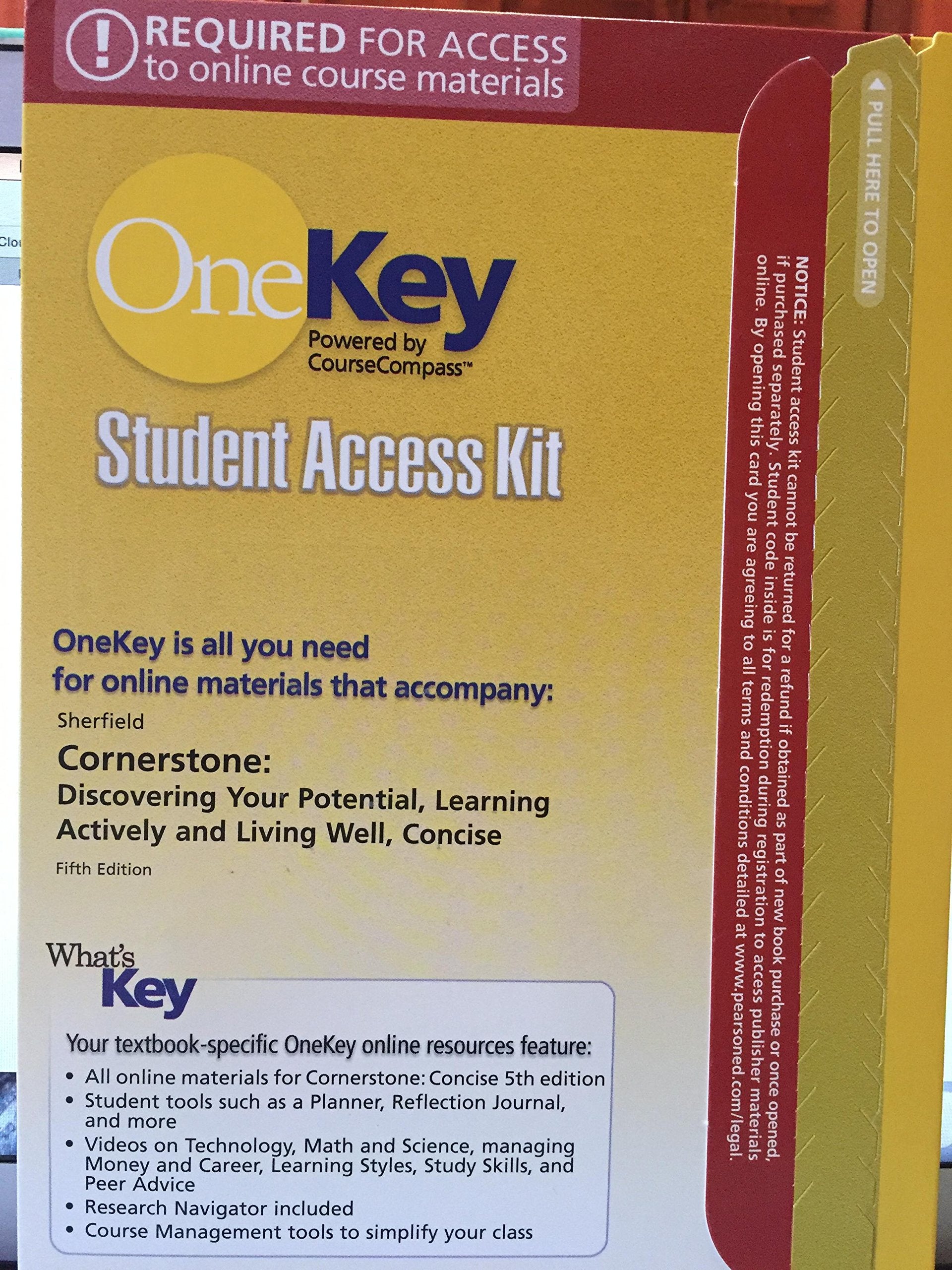Cornerstone Discovering Your Potential, Learning Actively and Living Well: Onekey Web Ct, Student Access Code Kit: Discovering Your Potential, ... Student Access Code Kit, Concise Edition Learning & Reference