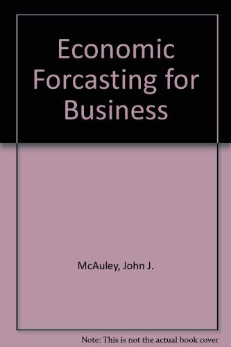 Economic Forecasting for Business: Concepts and Applications Business, Finance & Career