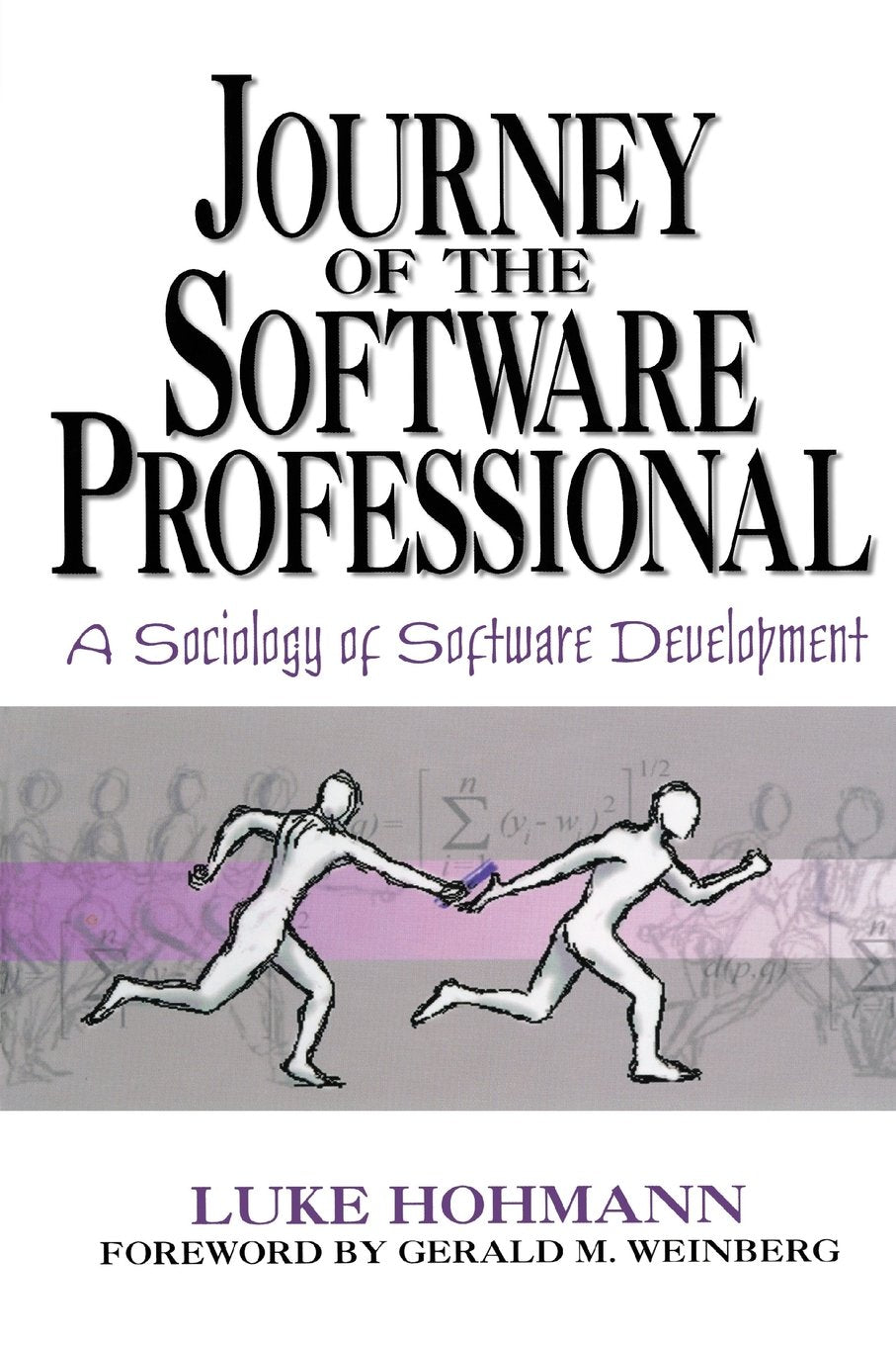 Journey of the Software Professional: The Sociology of Computer Programming Computer Science