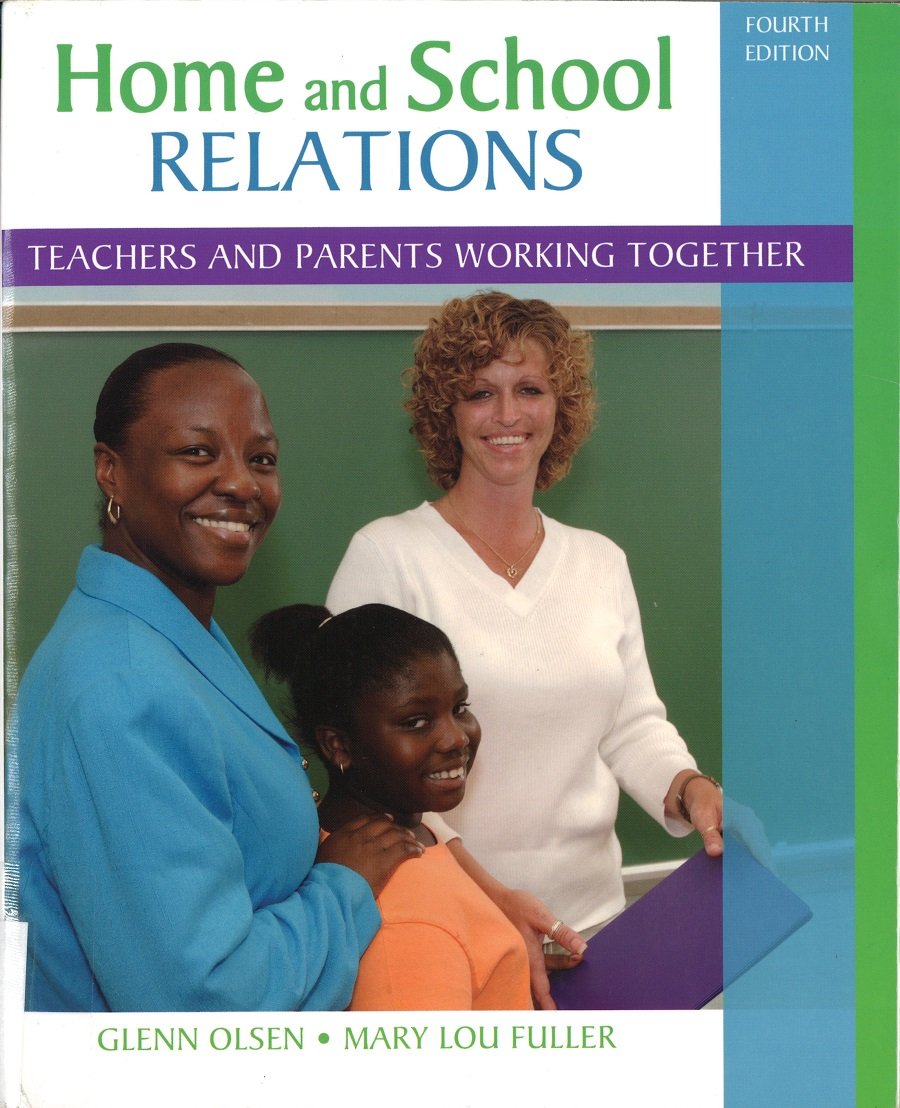 Home and School Relations: Teachers and Parents Working Together Law