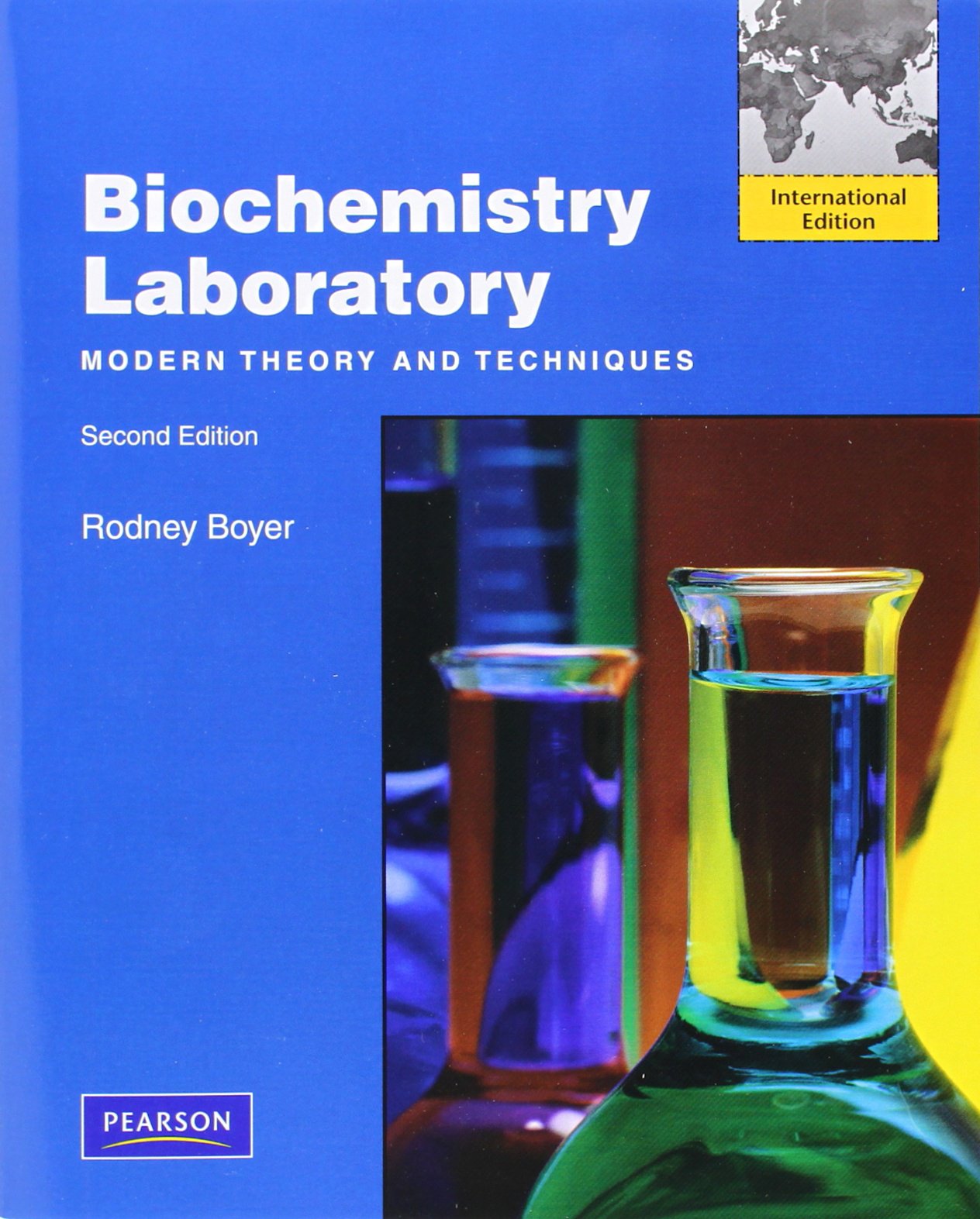 Biochemistry Laboratory, International Edition: Modern Theory and Techniques Natural Sciences