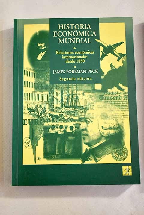 Historia económica mundíal 2/e (Fuera de colección Out of series) Books
