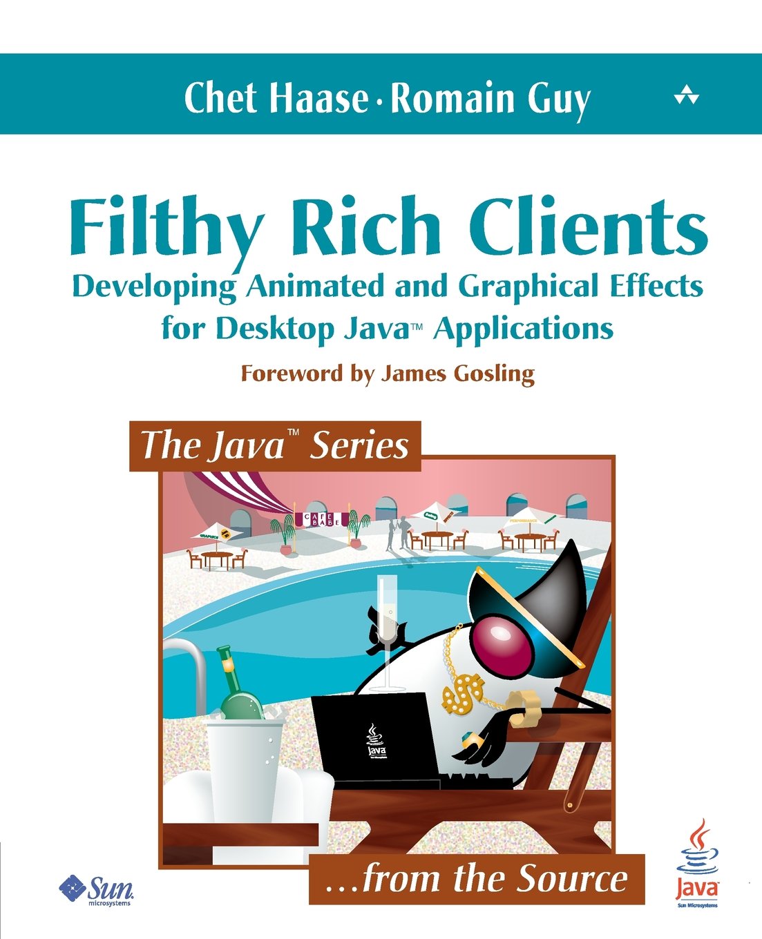 Filthy Rich Clients: Developing Animated and Graphical Effects for Desktop Java¿ Applications Computer Science