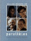 Paralleles: Communication Et Culture a LA Fracaise book