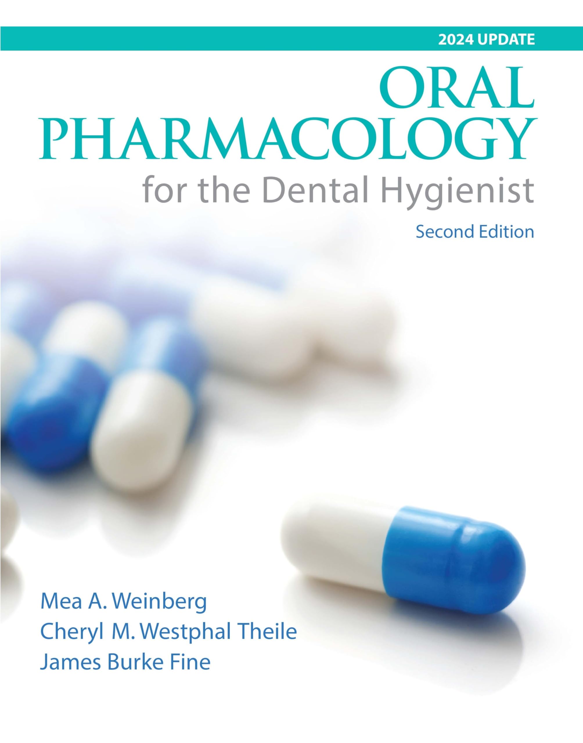 Oral Pharmacology for the Dental Hygienist, 2024 Update Medicine