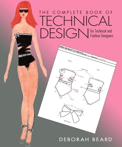 The Complete Book of Technical Design for Fashion and Technical Designers Film, Art & Culture