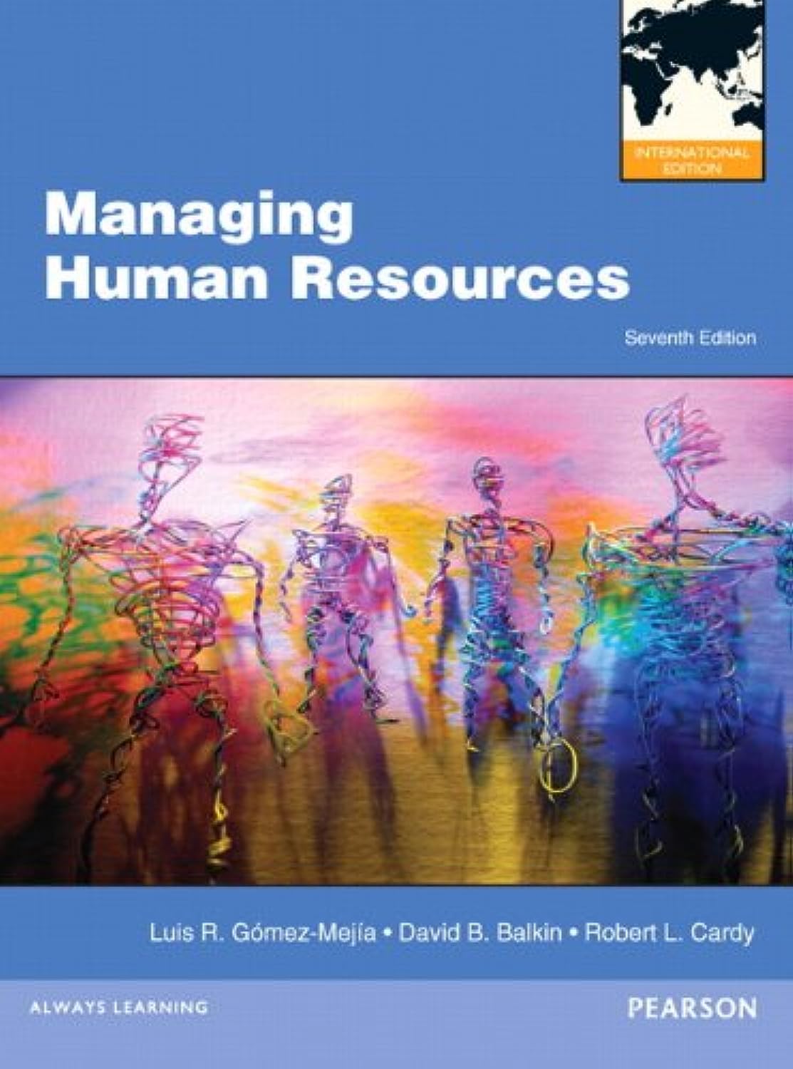 Managing Human Resources: International Edition Business, Finance & Career