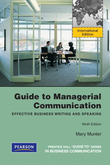 Guide to Managerial Communication: International Edition book