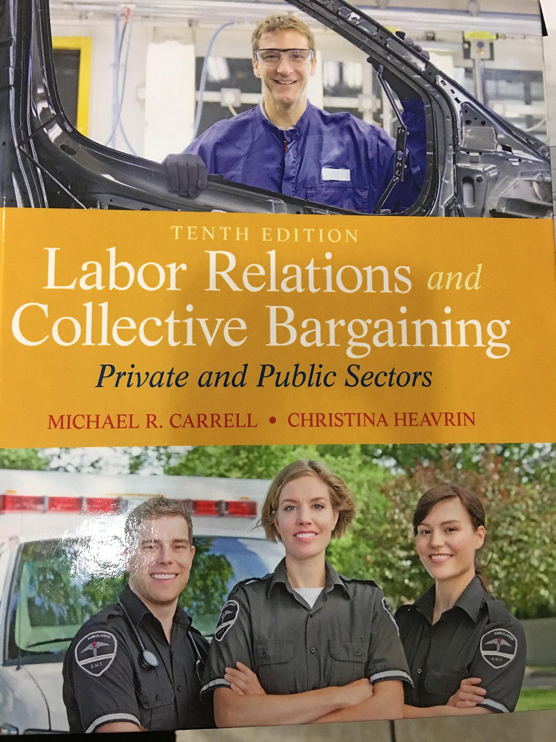 Labor Relations and Collective Bargaining: Private and Public Sectors Law
