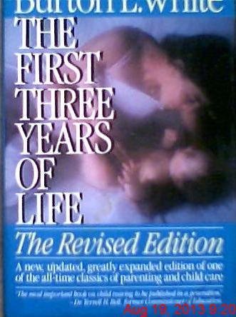 The First Three Years of Life Parents & Children