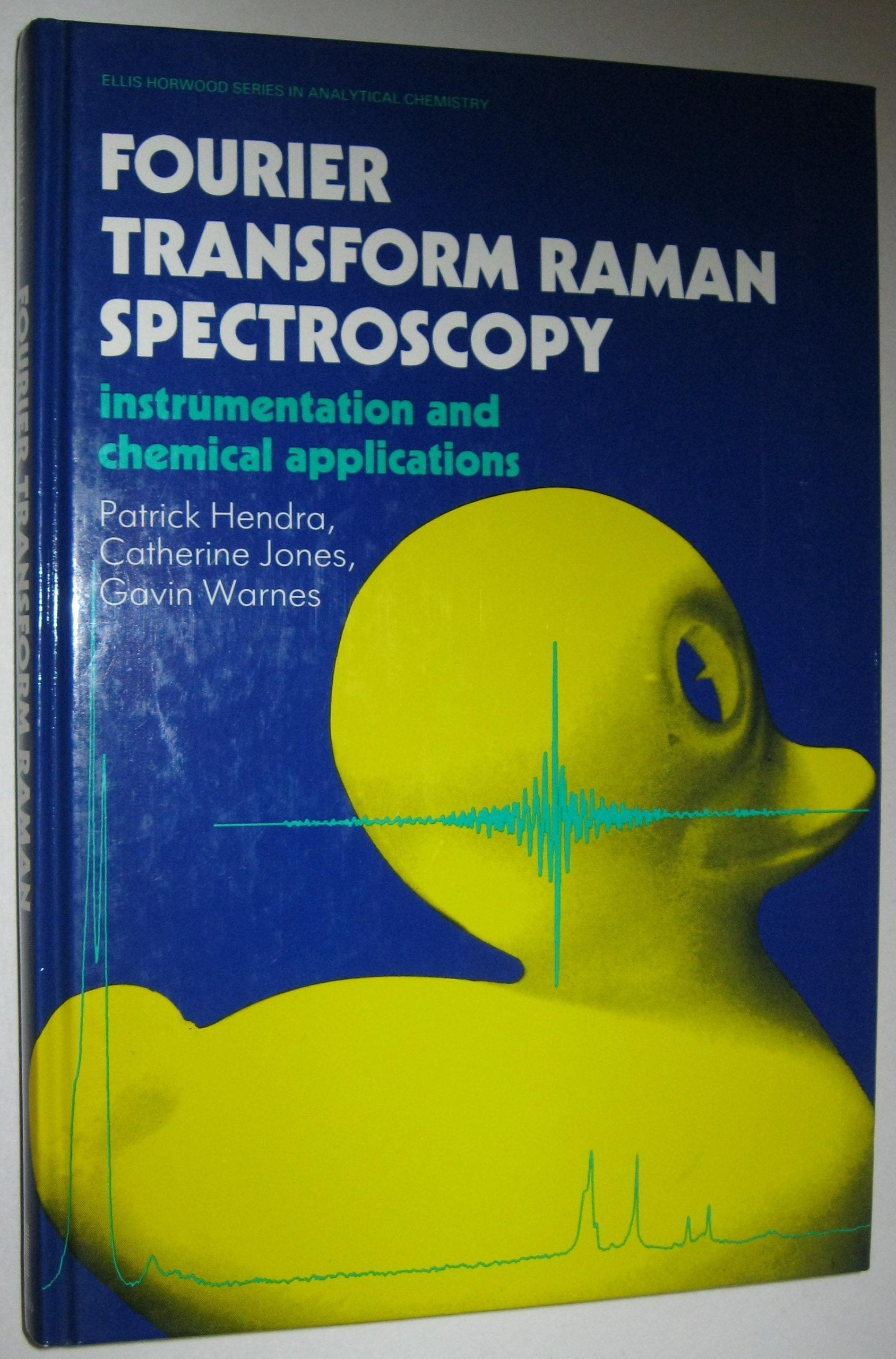 Fourier Transform Raman Spectroscopy: Instrumentation and Chemical Applications book