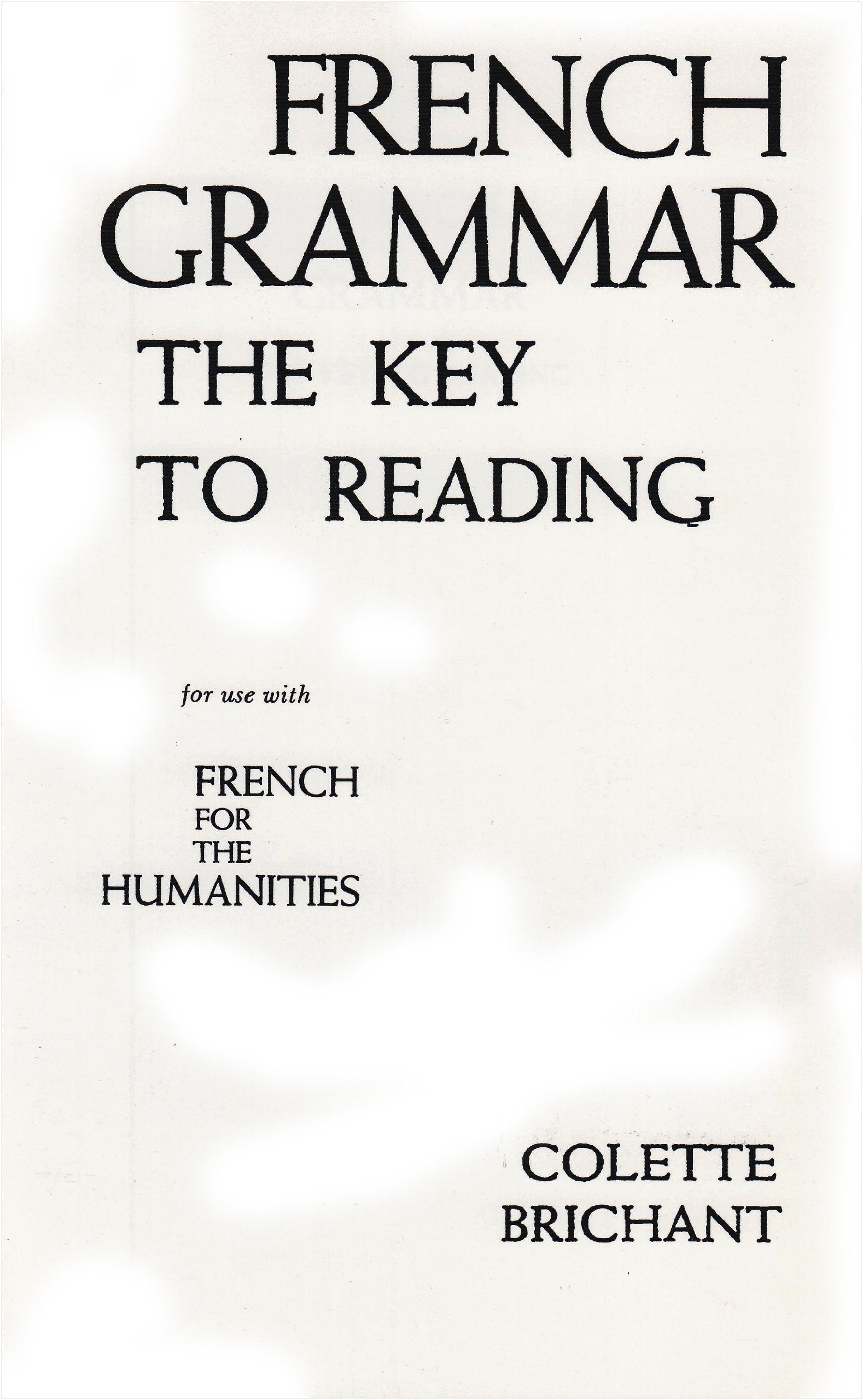 French Grammar: The Key to Reading book