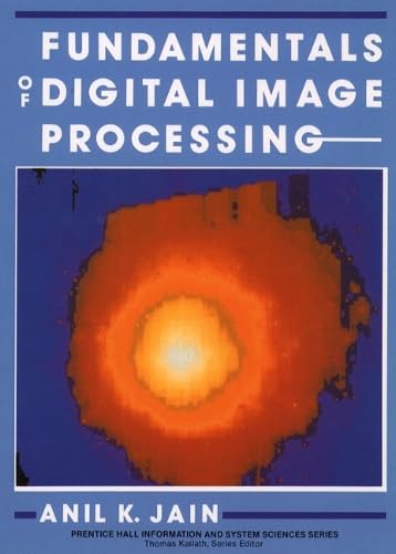 Fundamentals of Digital Image Processing: United States Edition Business & Technology