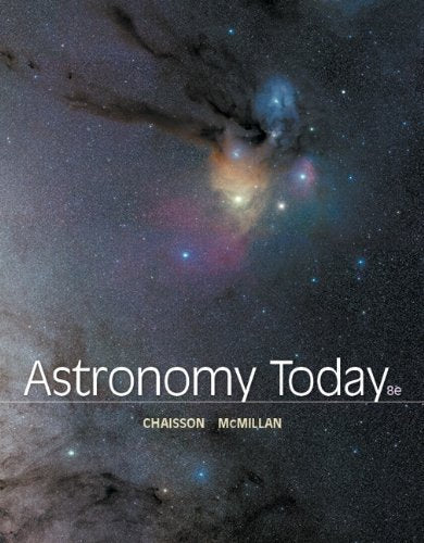 Astronomy Today (8th Edition) 8th edition by Chaisson, Eric, McMillan, Steve (2013) Gebundene Ausgabe Natural Sciences