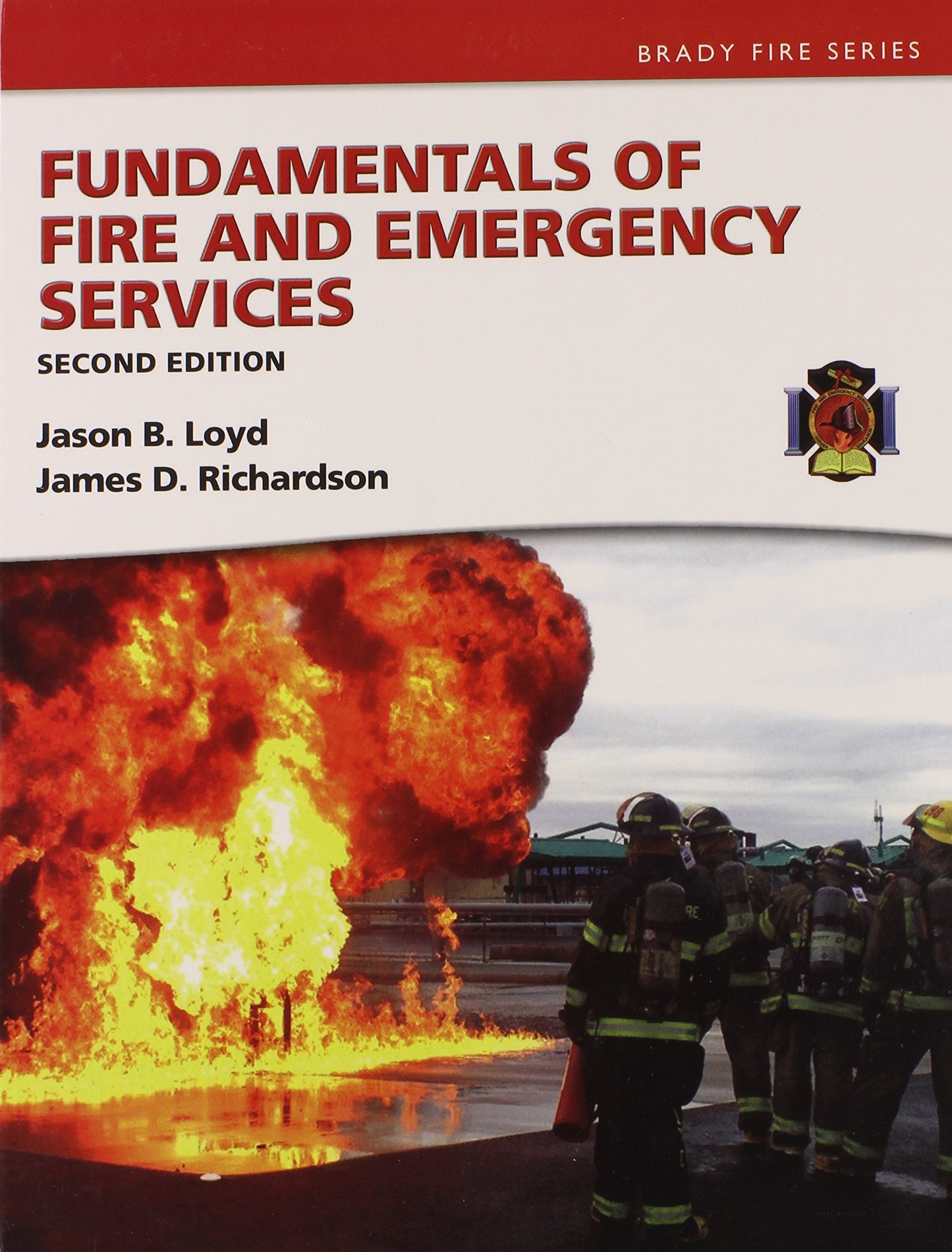 Fundamentals of Fire and Emergency Services (Brady Fire) Medicine