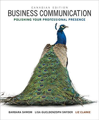 Business Communication: Polishing Your Professional Presence, First Canadian Edition Books