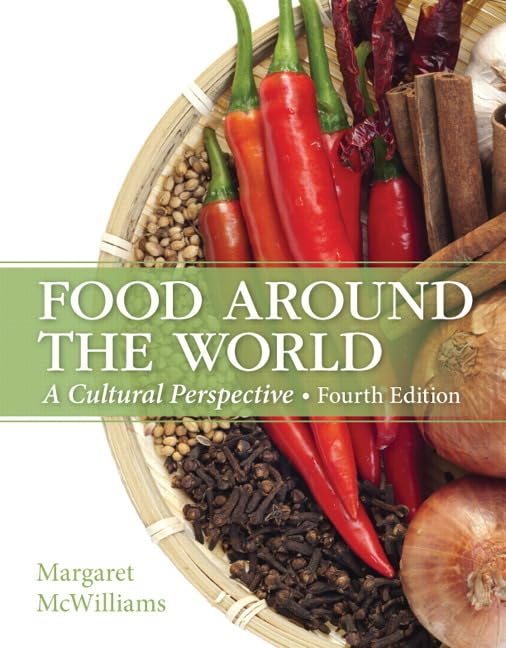 Food Around the World: A Cultural Perspective Business, Finance & Career