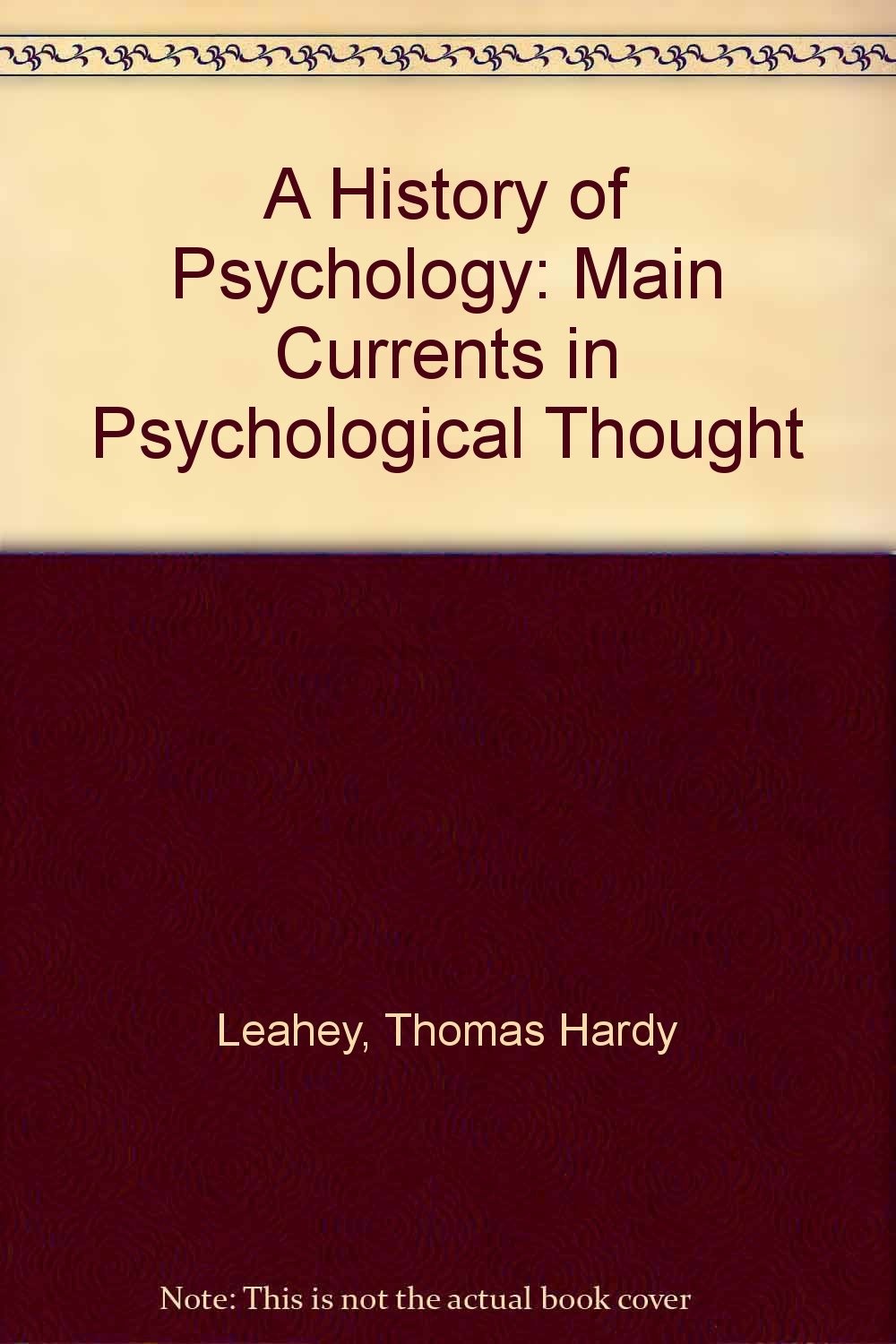 A History of Psychology: Main Currents in Psychological Thought Books