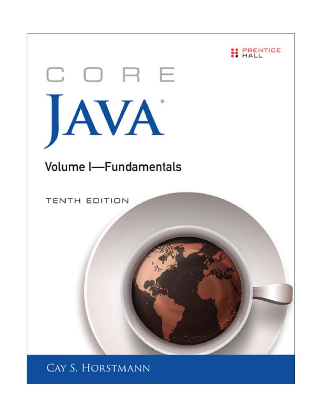 Core Java Volume I--Fundamentals Computer Science