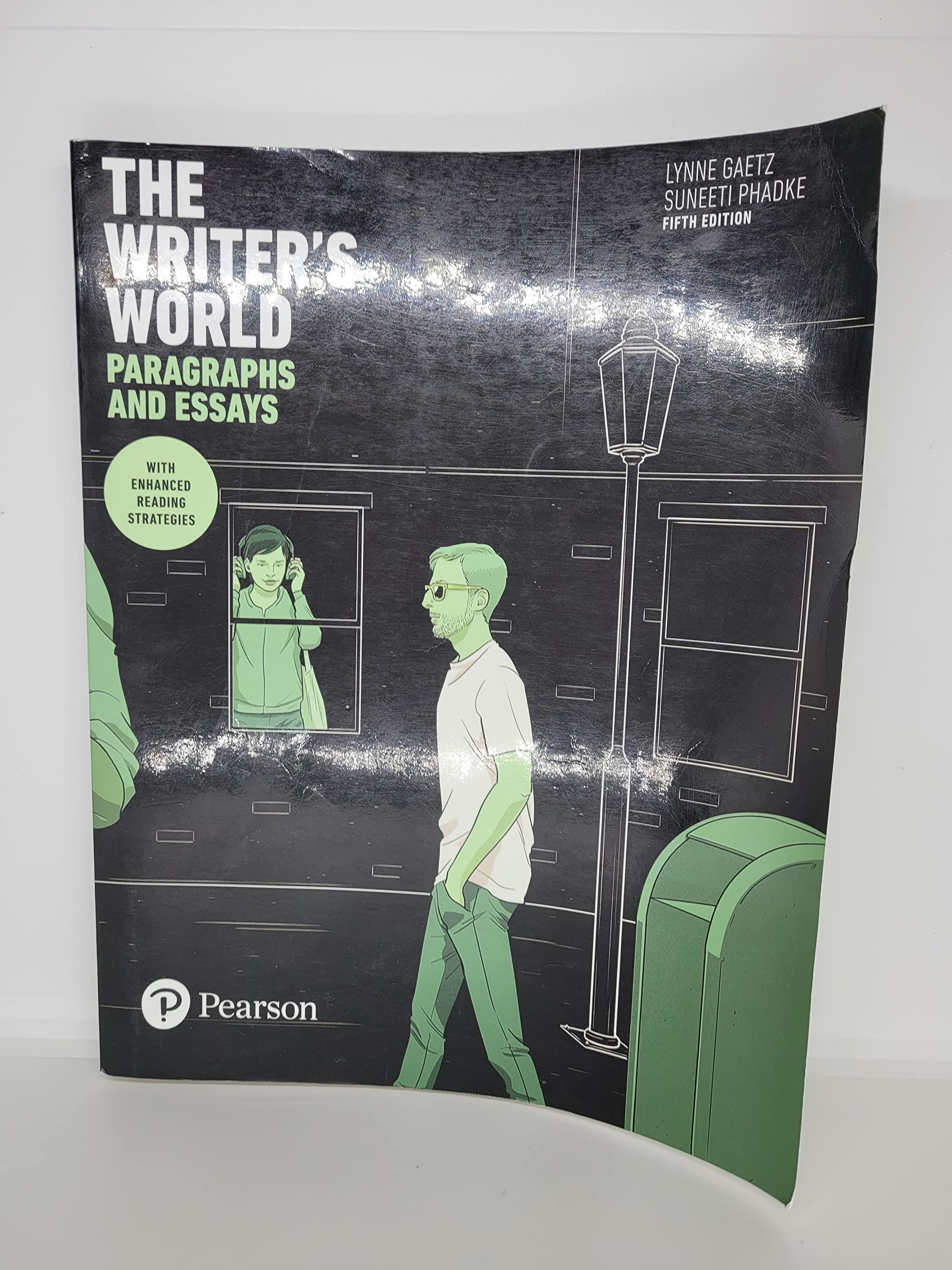 Writer's World, The: Paragraphs and Essays With Enhanced Reading Strategies Social Sciences