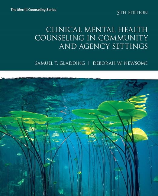 Clinical Mental Health Counseling in Community and Agency Settings Social Sciences
