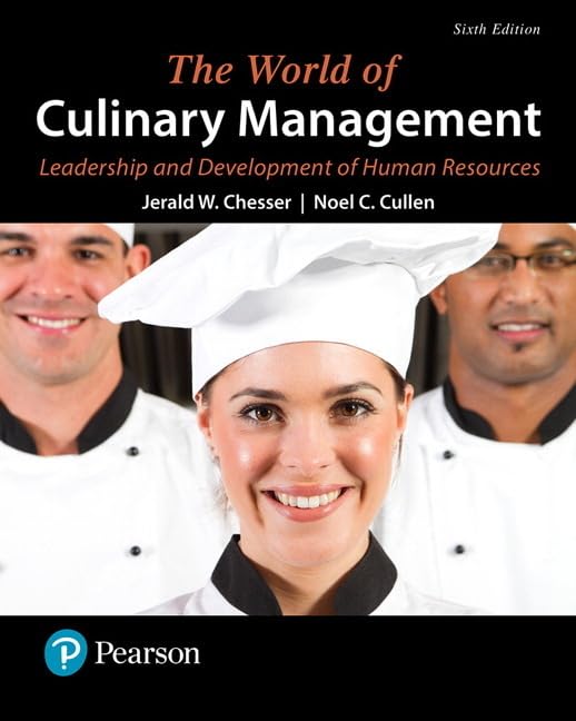 World of Culinary Management, The: Leadership and Development of Human Resources Business, Finance & Career