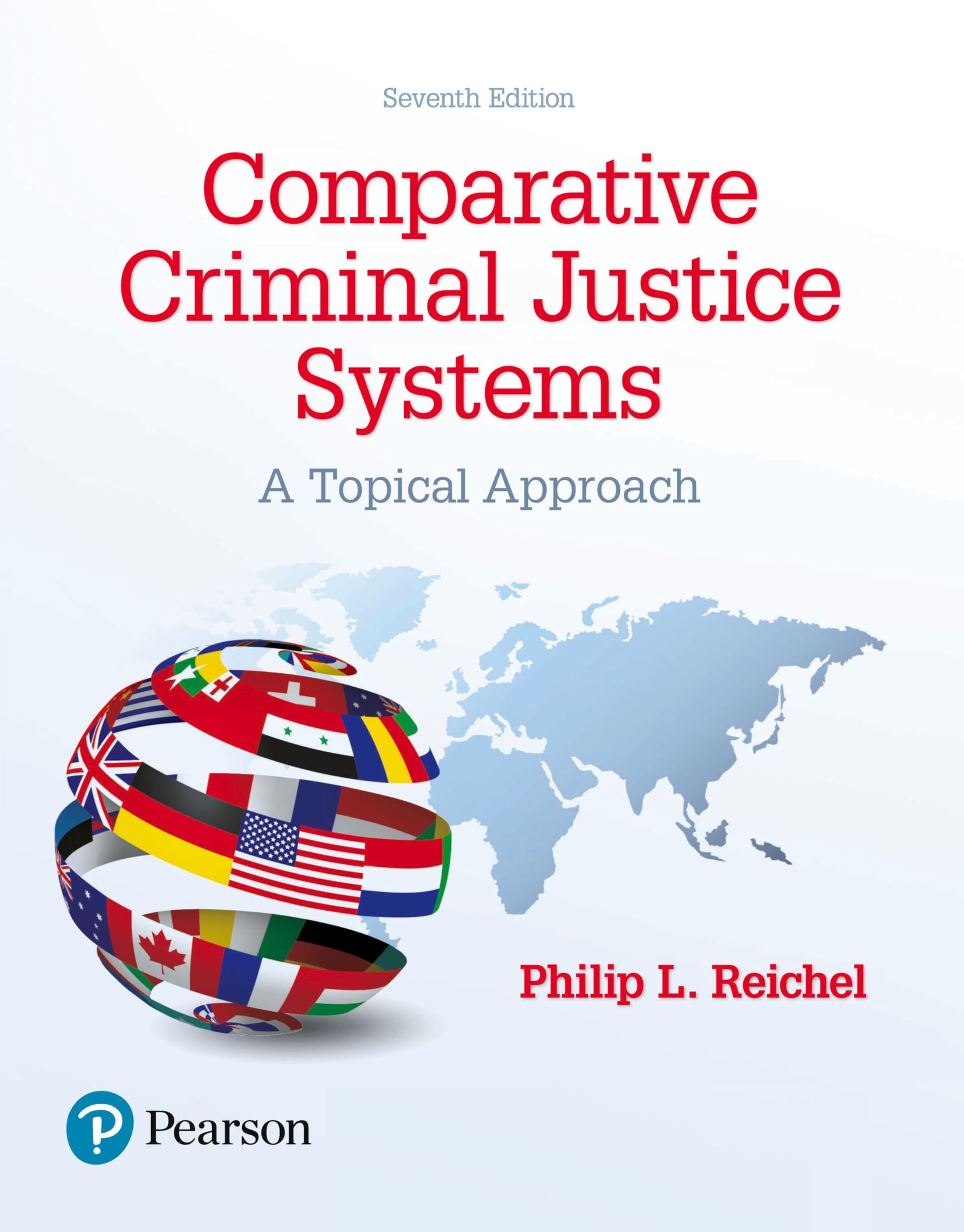 Product Image: Comparative Criminal Justice Systems: A Topical Approach