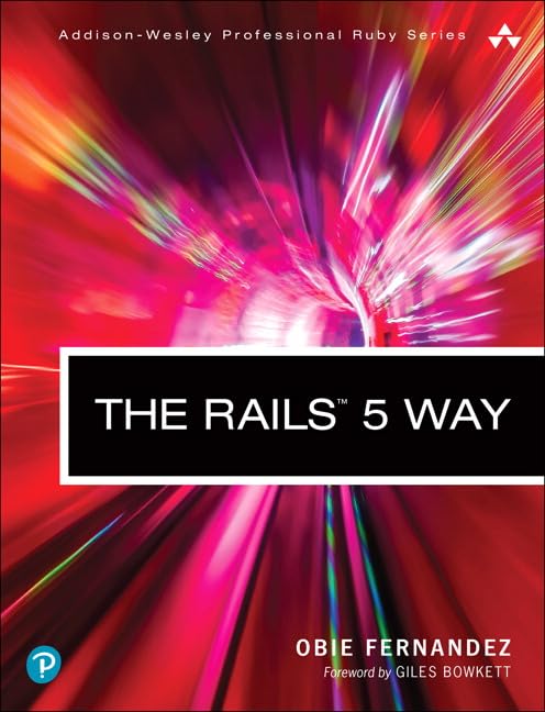 Product Image: The Rails 5 Way (Addison-Wesley Professional Ruby Series)