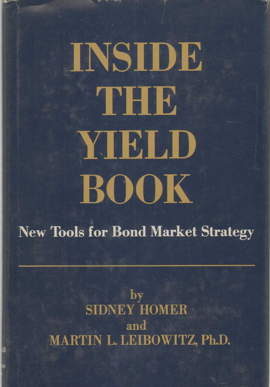Inside the Yield Book; New Tools for Bond Market Strategy C Business, Finance & Career