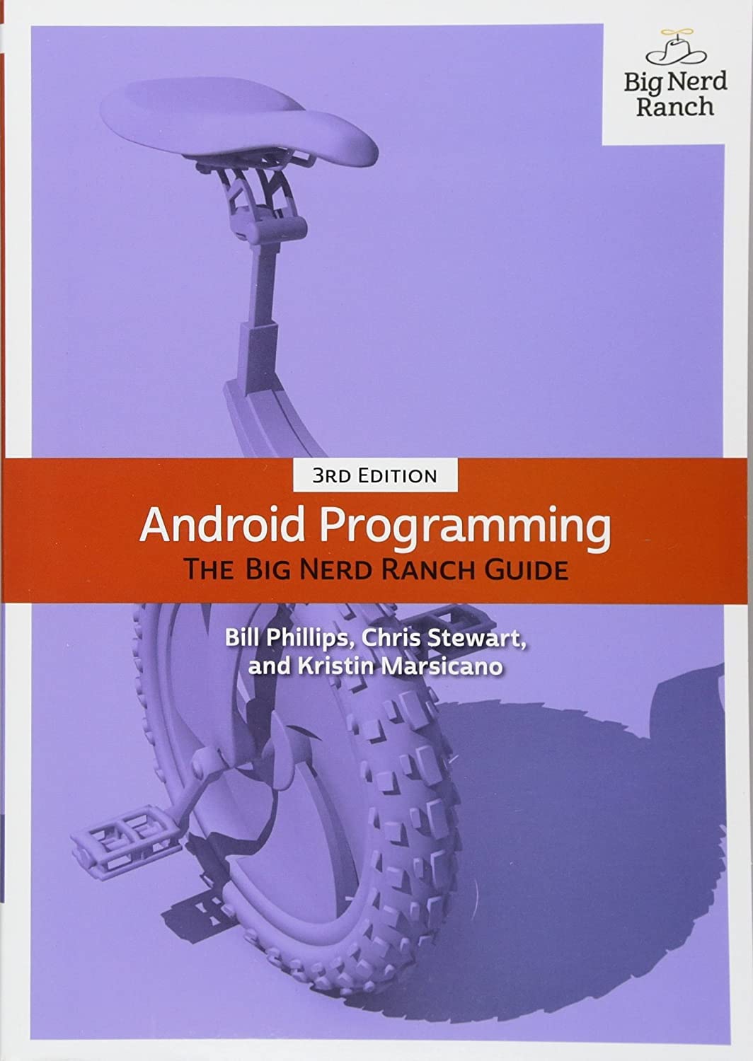 Android Programming: The Big Nerd Ranch Guide Computer Science Books