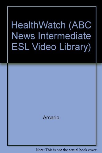 Healthwatch ABC News Intermediate Esl Video Library book