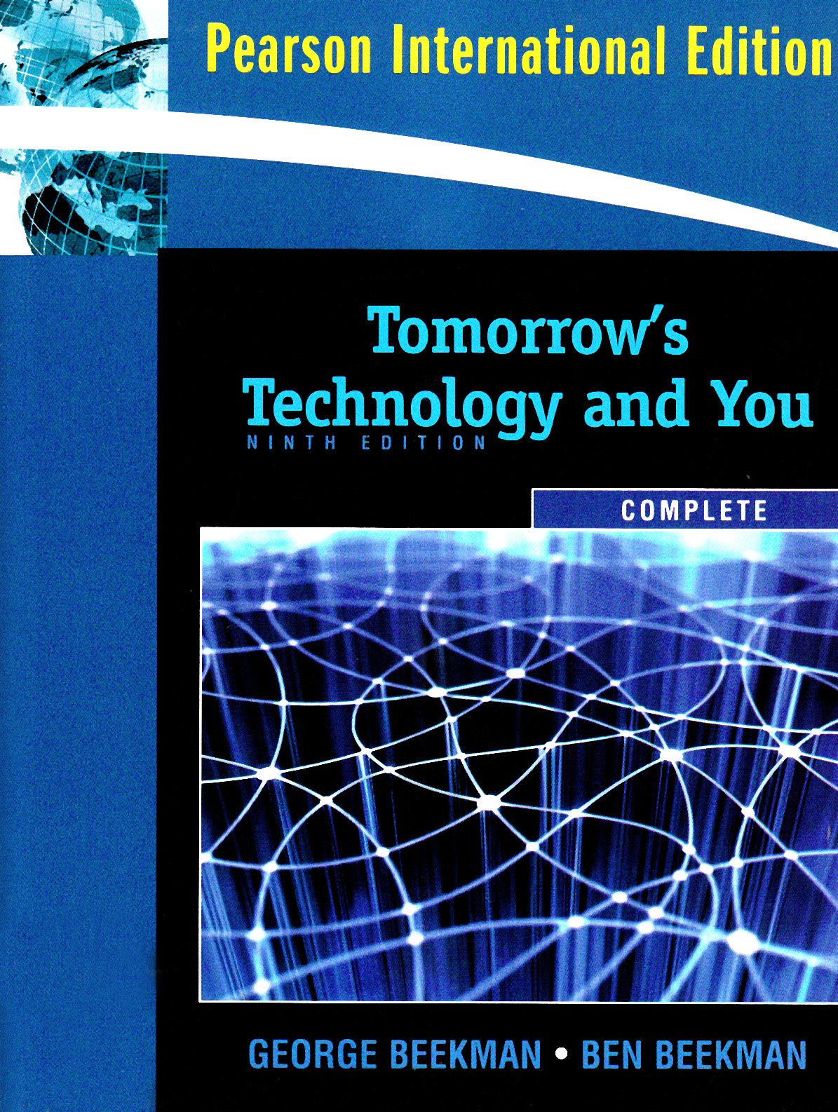 Tomorrow's Technology and You, Complete: International Edition Computer Science