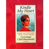 Kindle my heart: Wisdom and inspiration from a living master Books