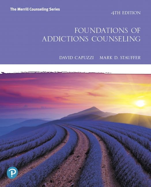 Foundations of Addictions Counseling (The Merrill Counseling Series) Business, Finance & Career