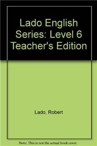 Level 6 Teacher's Edition (Lado English Series) Foreign Languages ​​& Dictionaries