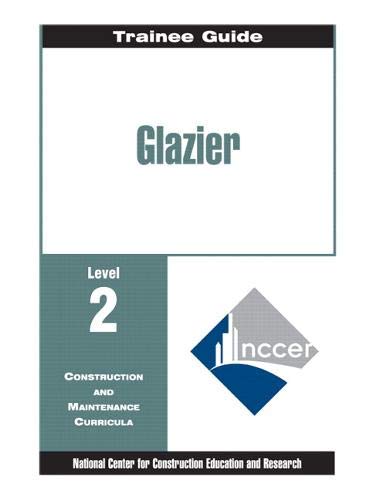 Glazier Level Two: Perfect Bound, Trainee Guide Hobbies & Crafts