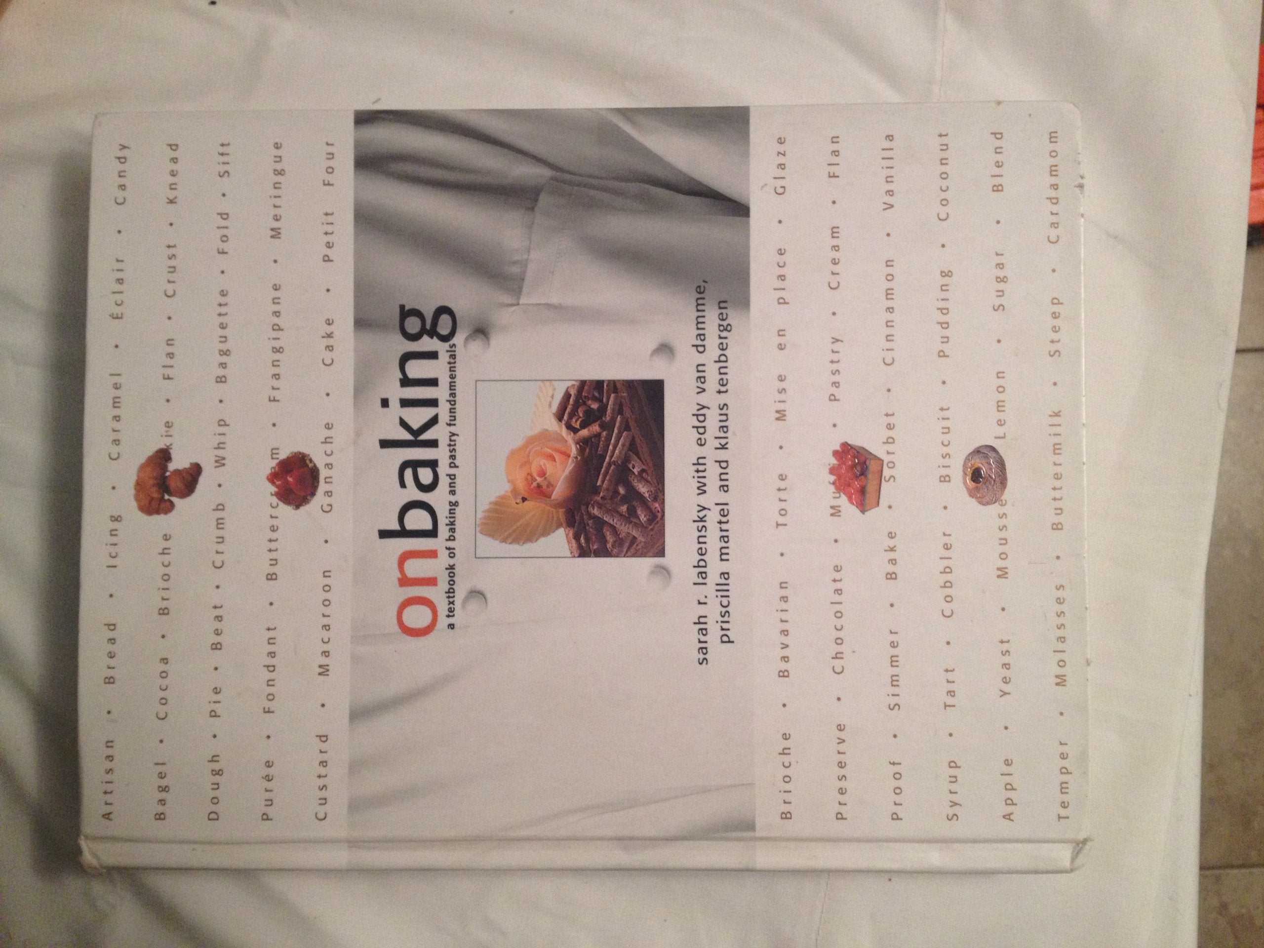 On Baking: A Textbook of Baking and Pastry Fundamentals Business, Finance & Career