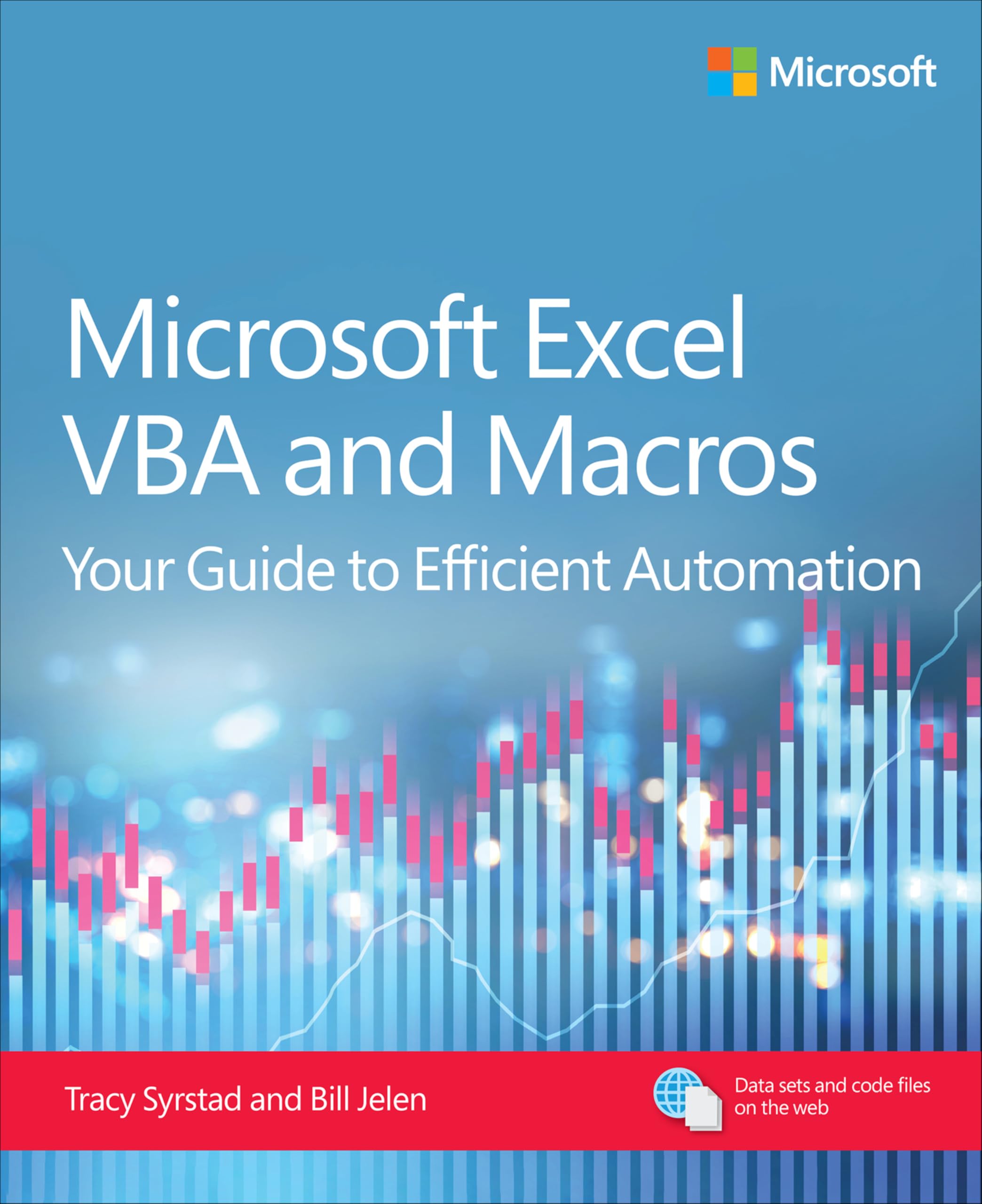 Microsoft Excel VBA and Macros: Your guide to efficient automation (Business Skills) Computer Science