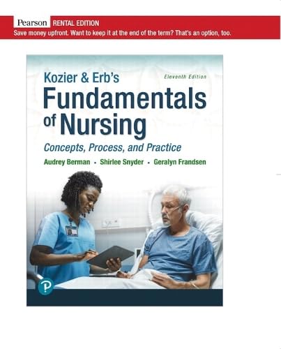 Kozier & Erb's Fundamentals of Nursing: Concepts, Process and Practice Medicine