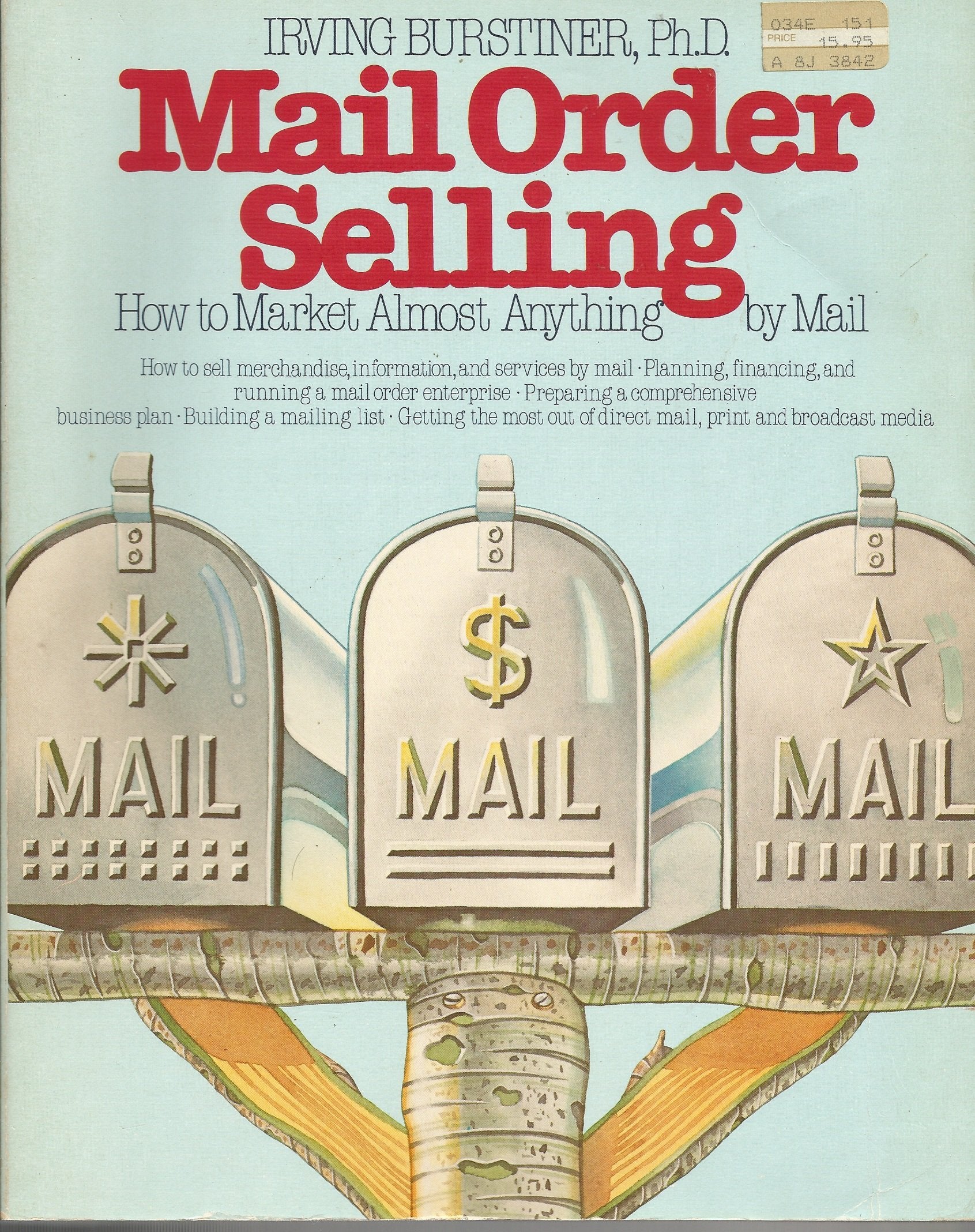 Mail order selling: How to market almost anything by mail Business, Finance & Career