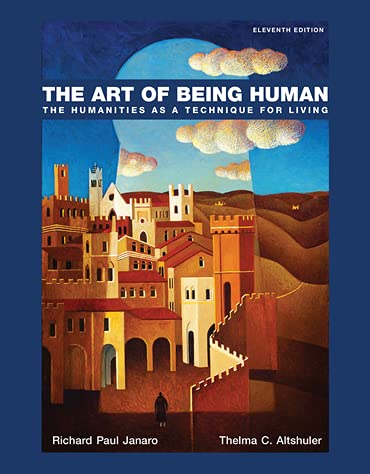 The Art of Being Human: The Humanities as a Technique for Living Books