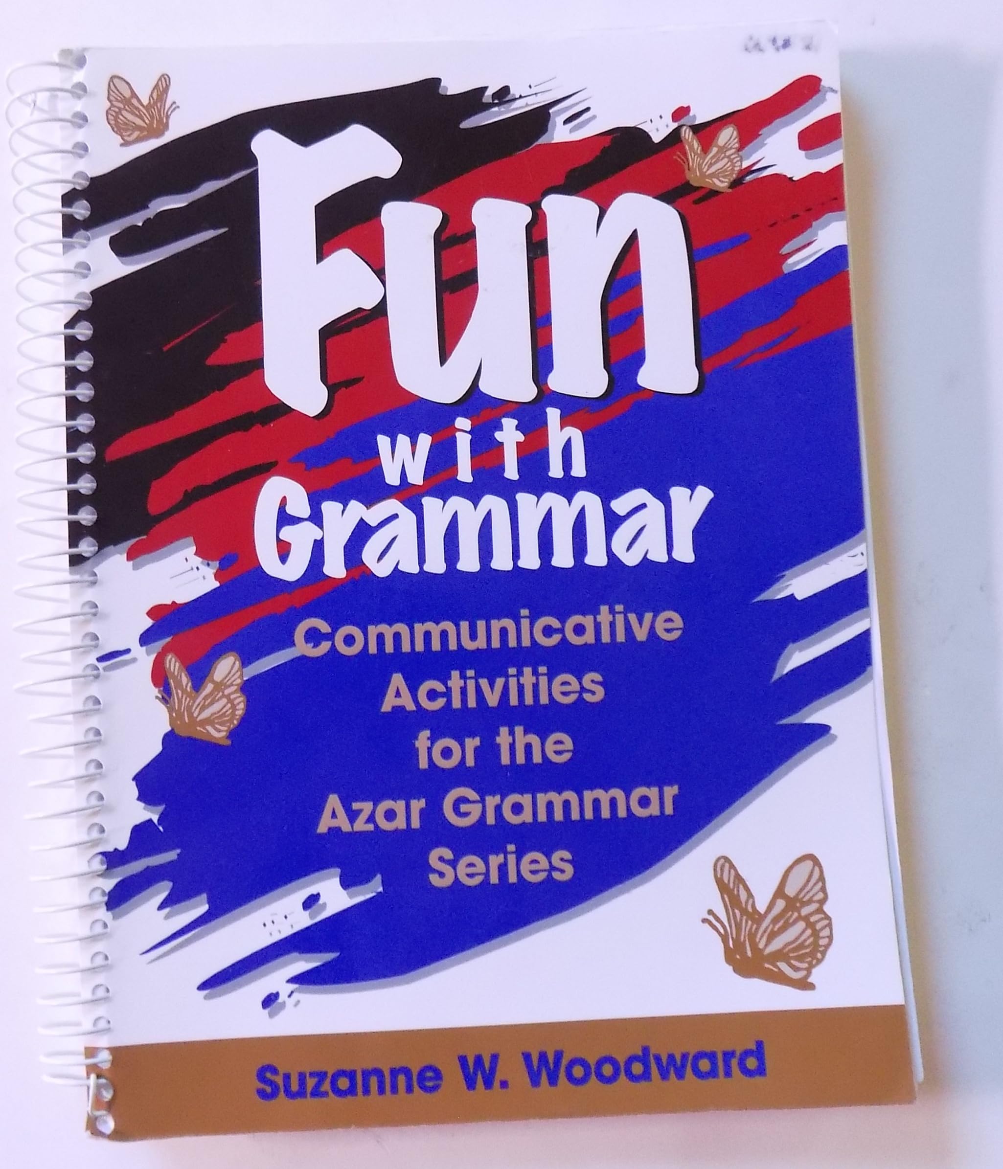 Fun With Grammar: Communicative Activities for the Azar Grammar Series book
