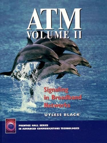ATM, Signaling in Broadband Networks.Vol.2 Computer Science
