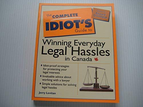 Complete Idiot's Guide to Winning Everyday Legal Hassles in Canada, The Books