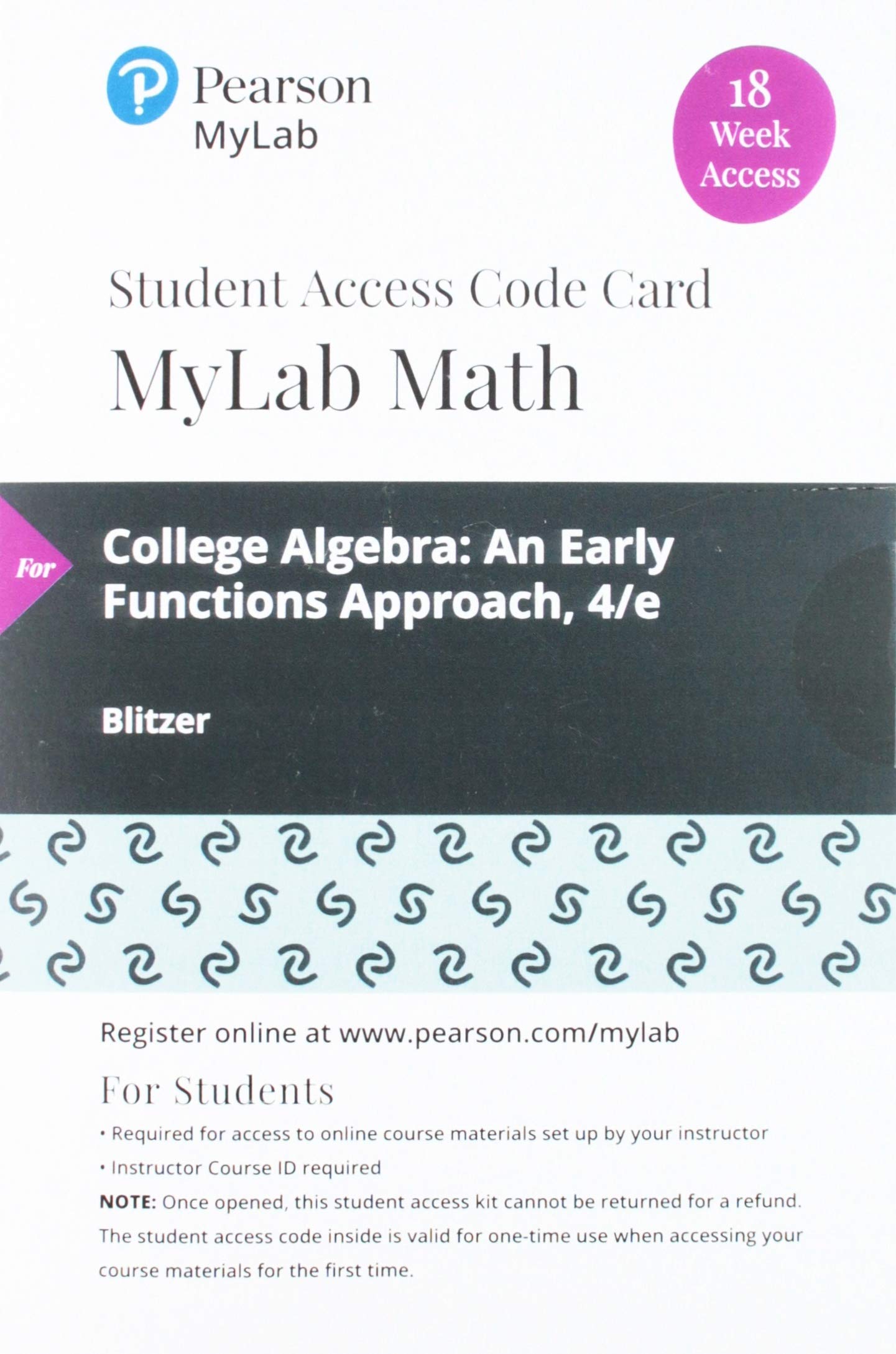 Mylab Math With Pearson Etext -- 18 Week Standalone Access Card -- for College Algebra: An Early Functions Approach Mathematics