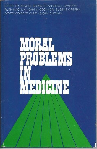 Moral Problems in Medicine Medicine