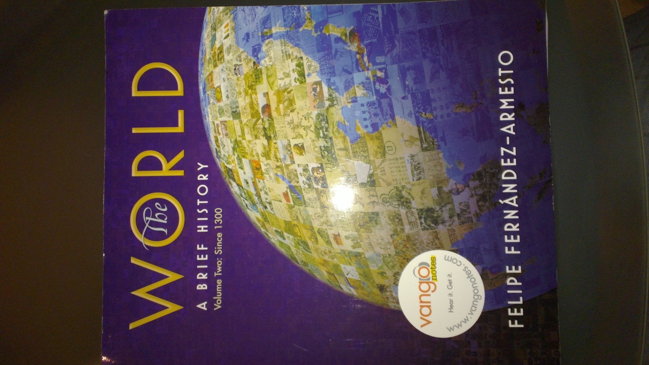 The World: A Brief History, Volume 2 Geology & Geography