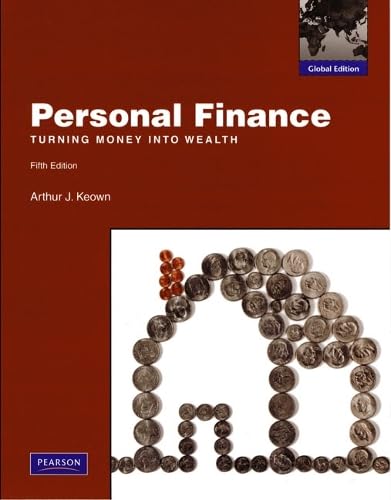 Personal Finance: Turning Money into Wealth: Global Edition Business & Technology
