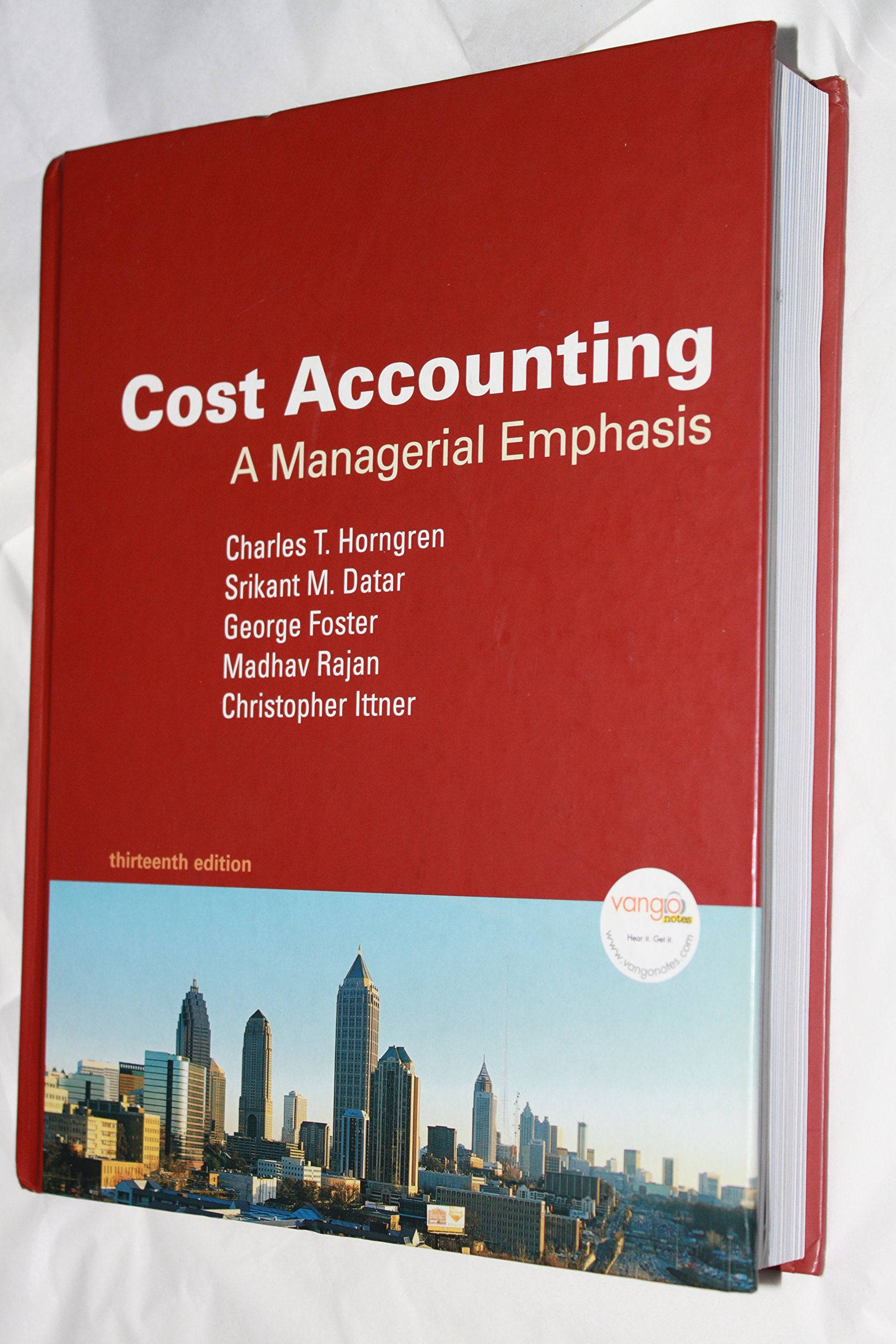 Cost Accounting: A Managerial Emphasis: United States Edition (Charles T. Horngren Series in ACcounting) Business, Finance & Career